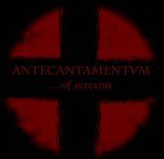 Antecantamentum : ...of Screams